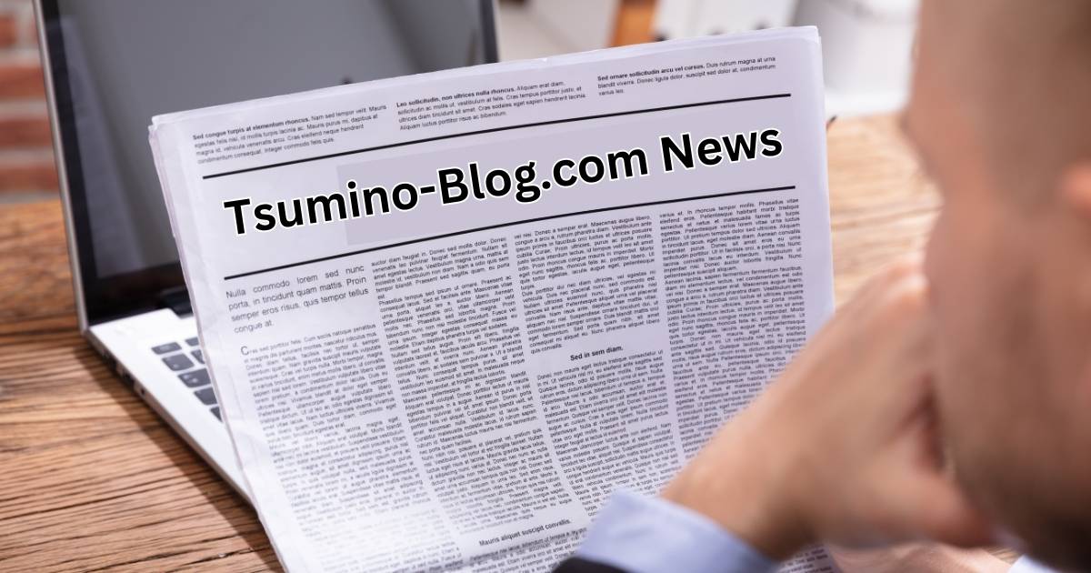 Tsumino Blog News Your Guide to the Latest in Digital Media and Online Trends